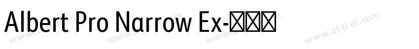 Albert Pro Narrow Ex字体转换 Albert Pro Narrow Ex字体转换